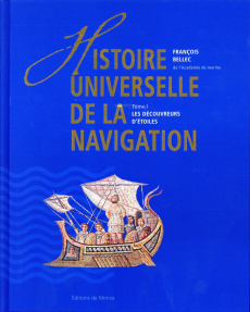Histoire universelle de la navigation. Tome 1, Les découvreurs d'étoiles - Bellec François