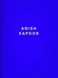 Anish Kapoor. Edition bilingue français-anglais - Bernadac Marie-Laure