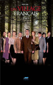 Un village français. 1943 - Ade Alain