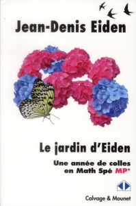 Le jardin d'Eiden. Une année de colles en Math Spé MP