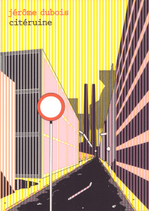 Citéruine - Dubois Jérôme