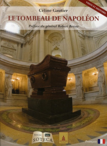 Le tombeau de Napoléon - Gautier Céline - Bresse Robert