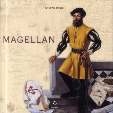 Magellan - Zweig Stefan ; Hella Alzir