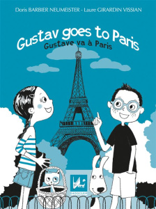 Gustave va à Paris. Edition bilingue français-anglais - Barbier-Neumeister Doris ; Stevenson Elena ; Girar