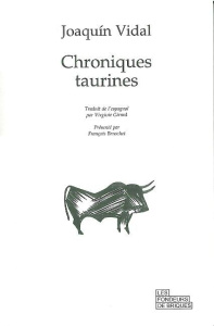 Chroniques taurines - Vidal Joaquin ; Girard Virginie ; Bruschet Françoi