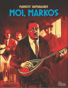 Moi, Markos. Avec 1 CD audio - Vamvakaris Markos ; Pallier Nicolas ; Pourquié Jef