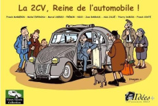 La 2 CV, reine de l'automobile ! - Margerin Frank ; Uderzo Marcel ; Espinosa Michaël