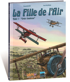 La fille de l'air Tome 1 : "Croix Comtesse" - Davoz Pascal ; Plateau Yves ; Bayo Max ; Bor Joan