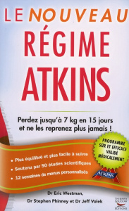 Le Nouveau régime Atkins - Westman Eric C. ; Phinney Stephen D. ; Volek Jeff