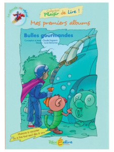 Bulles gourmandes / Niveau moyen - Huguenin Claude