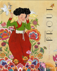 Princesse Prout - Se-Jung Shin ; Lim Yeong-hee ; Nagel Françoise