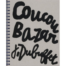 Coucou Bazar. Jean Dubuffet - Dubuffet Jean ; Gabet Olivier ; Gibault François ;