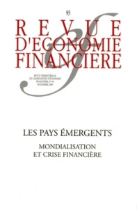 Revue d'économie financière N° 95, Novembre 2009 : Les pays émergents. Mondialisation et crise finan - Coeuré Benoît