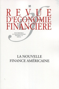 Revue d'économie financière N° 105 : La nouvelle finance américaine - Jeffers Esther ; Mistral Jacques ; Boutillier Mich