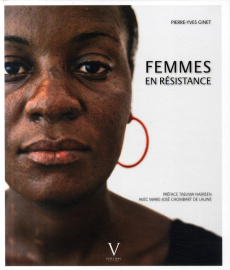 Femmes en résistance - Ginet Pierre-Yves - Nasreen Taslima - Chombart de