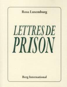 Lettres de prison - Luxemburg Rosa - Aubreuil Michel