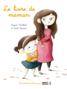 Le livre de maman - Chabbert Ingrid ; Bondon Cécile