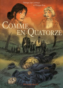 Comme en quatorze - Brau Philippe ; Van Linthout Georges