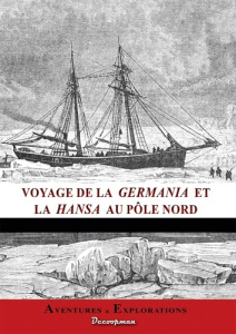 Voyage des navires la Germania et la Hansa au Pôle Nord - Adam Charles