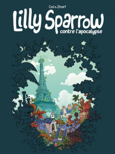 Lilly Sparrow contre l'apocalypse Tome 1 - CED/ZTNARF