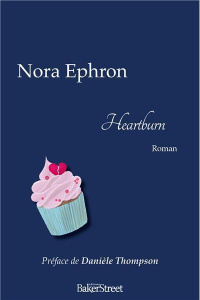 Heartburn - Ephron Nora ; Marion Dominique