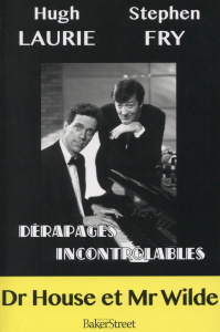 Dérapages incontrôlables - Fry Stephen ; Laurie Hugh ; Sarda Yves