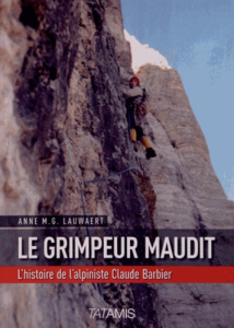 Le grimpeur maudit - Lauwaert Anne