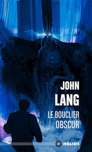 Le bouclier obscur - Lang John