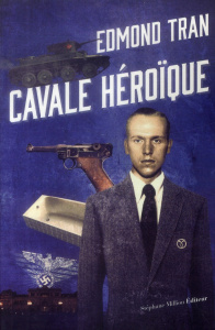 Cavale héroïque - Tran Edmond