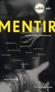 Mentir - Hazebroucq Marie-France