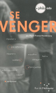 Se venger - Hazebroucq Marie-France
