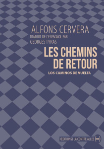 Les chemins de retour - Cervera Alfons ; Tyras Georges