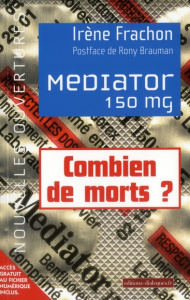 Médiator 150MG. Combien de morts ? - Frachon Irène