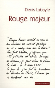 Rouge majeur - Labayle Denis