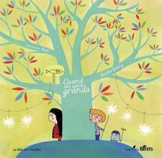 Quand on sera grands - Beau Sandrine ; Gouny Nicolas