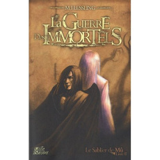 Le Sablier de Mû Tome 2 : La guerre des immortels - Essling M-H