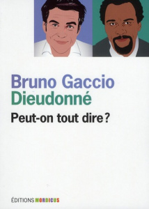 Peut-on tout dire ? - Gaccio Bruno
