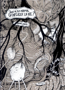 Quoi de plus normal qu'infliger la vie ? - Lassus Oriane