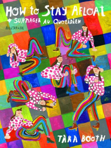 How to Stay Afloat. Surnager au quotidien, Edition bilingue français-anglais - Booth Tara