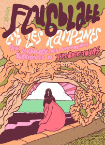 Anthologie des narrations décrispée Tome 6 : Flugblatt et les rampants - Bertoyas Jean-Michel ; Ratcharge Alex