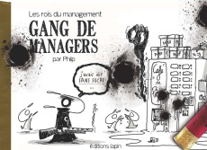 Les lapins de bureau : Gang de managers - PHIIP