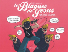Les blagues de Jésus. Tome 3, Nos amies les bites - PAKA