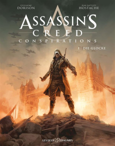 Assassin's Creed - Conspirations Tome 1 : Die Glocke - Dorison Guillaume ; Hostache Jean-Baptiste
