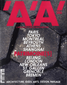 L'architecture d'aujourd'hui N° 386, Novembre-décembre 2011 : Patrimoine(s) - Della Casa Francesco ; Labasse Alexandre ; Magrou