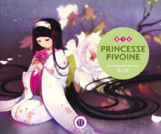 Princesse Pivoine - Lee Ein ; Huet-Gomez Christelle ; Smith Richard Go