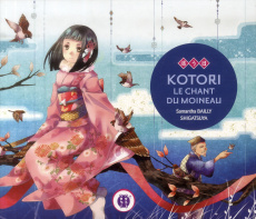 Kotori. Le chant du moineau - Bailly Samantha