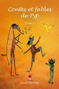 Contes et fables de Pyp tome 1 - Petit Pierre Yves