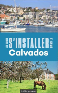 S'installer dans le Calvados - Lerosier Jean-Jacques