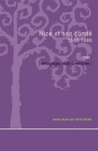 Nice et son Comté Tome 1 1590-1680 - COLLECTIF