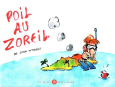 Poil au zoreil - Mitteault Simon